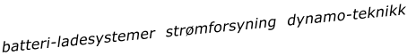 batteri-ladesystemer  strmforsyning  dynamo-teknikk